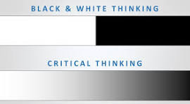 Black and white thinking vs. critical thinking