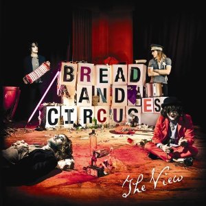 Image of The View's Bread and Circuses album, as taken from Amazon and then Wikipedia for common use