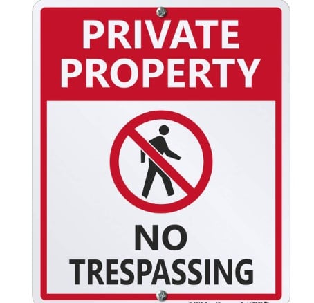 No Tresspassing sign