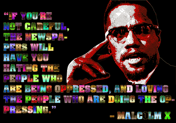 Malcolm X quote and his visage, courtesy of Pixabay